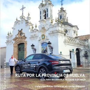 Guía provincia de Huelva en coche eléctrico